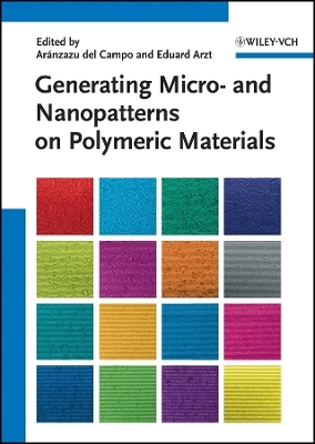 Generating Micro– and Nanopatterns on Polymeric Materials