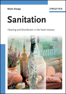 Sanitation &ndash; Cleaning and Disinfection in the Food Industry - M Stanga