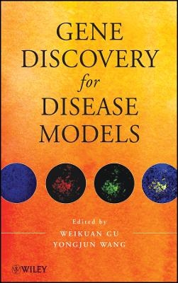 Gene Discovery for Disease Models - W Gu