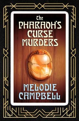 The Pharaoh's Curse Murders - Melodie Campbell