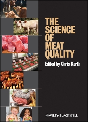 The Science of Meat Quality - CR Kerth