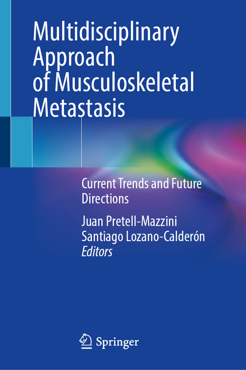 Multidisciplinary Approach of Musculoskeletal Metastasis - 