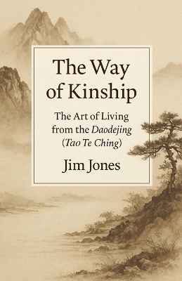 The Way of Kinship - Jim Jones