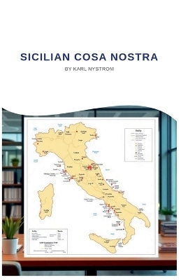 Sicilian Cosa Nostra - Karl Nystrom