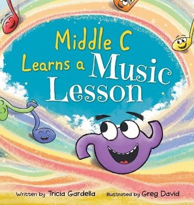 Middle C Learns a Music Lesson - Tricia Gardella
