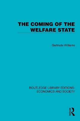 The Coming of the Welfare State - Professor Lady Williams