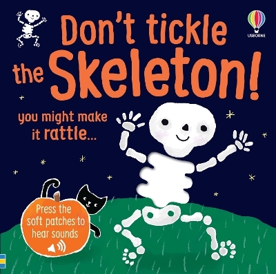 Don't Tickle the Skeleton! - Sam Taplin