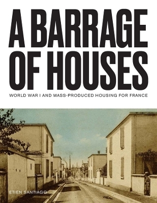 A Barrage of Houses - Etien Santiago