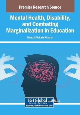 Mental Health, Disability, and Combating Marginalization in Education - 