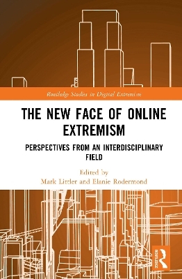 The New Face of Online Extremism - 