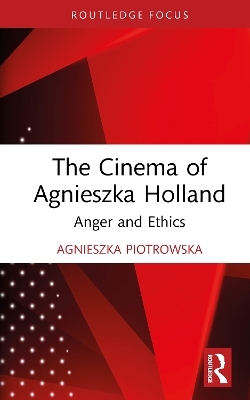 The Cinema of Agnieszka Holland