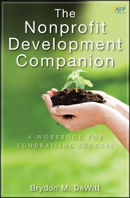 The Nonprofit Development Companion – A Workbook for Fundraising Success