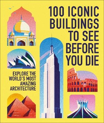 100 Iconic Buildings to See Before You Die -  DK Travel