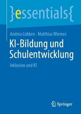 KI-Bildung und Schulentwicklung - Andrea Lübken, Matthias Wiemer