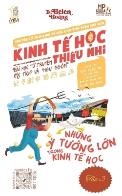 Kinh Tế Học Thiếu Nhi - Những Tư Tưởng Lớn Trong Kinh Tế Học