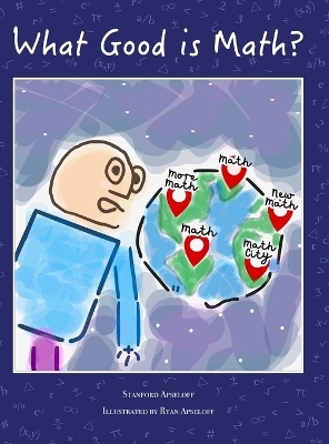 What Good is Math? - Stanford Apseloff