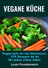 Vegane K&uuml;che - Luigi Panebianco