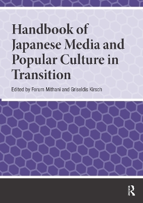 Handbook of Japanese Media and Popular Culture in Transition