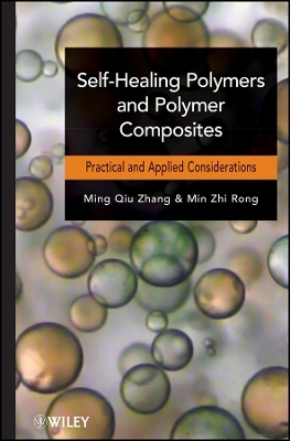 Self–Healing Polymers and Polymer Composites