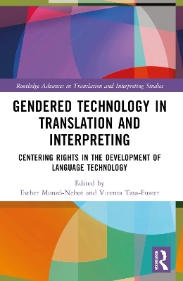 Gendered Technology in Translation and Interpreting - 