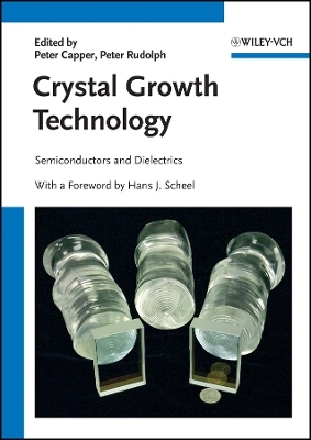 Crystal Growth Technology &ndash; Semiconductors and Dielectrics - 