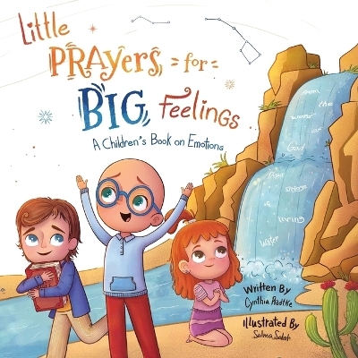 Little Prayers for Big Feelings - Cynthia Radtke