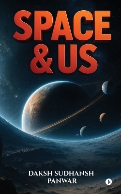Space and Us