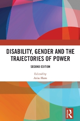 Disability, Gender and the Trajectories of Power