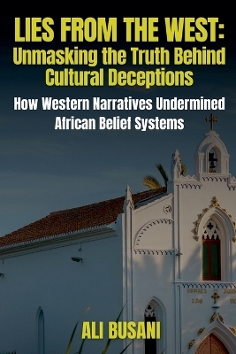 Lies from the West - Ali Busani