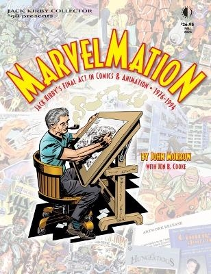 Marvelmation: Jack Kirbyâ(tm)S Final ACT in Comics & Animation Â[ 1976-1994