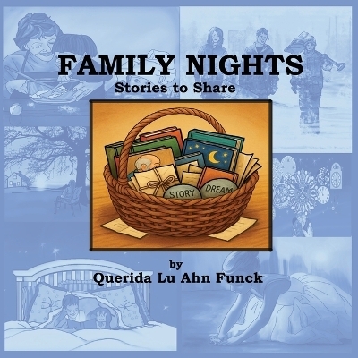 Family Nights - Querida Lu Ahn Funck