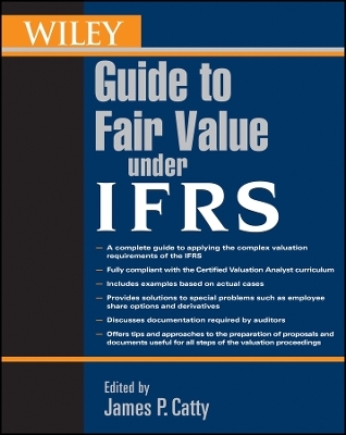 Wiley Guide to Fair Value Under IFRS - JP Catty