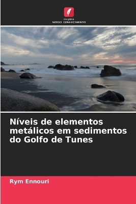 N&iacute;veis de elementos met&aacute;licos em sedimentos do Golfo de Tunes - Rym Ennouri
