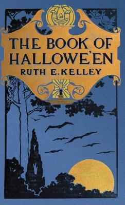 The Book of Halloween - Ruth Edna Kelley