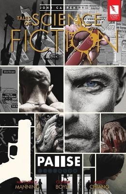 John Carpenter's Tales of Science Fiction: Pause - Matthew K Manning