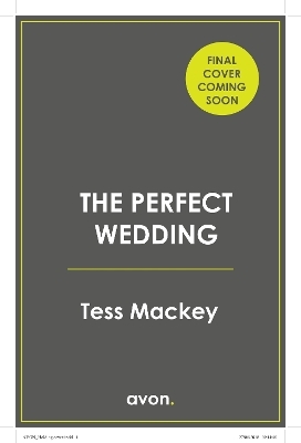The Perfect Wedding - Tess Mackey