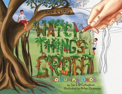 Watch Things Grow - Jay L O'Callaghan