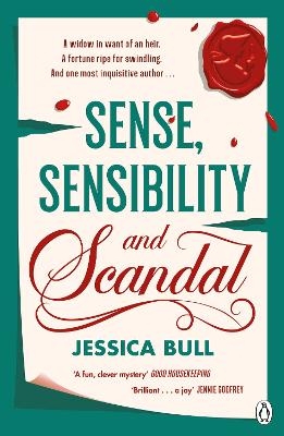 Sense, Sensibility and Scandal - Jessica Bull