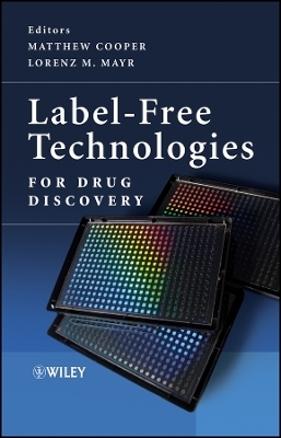 Label–Free Technologies For Drug Discovery