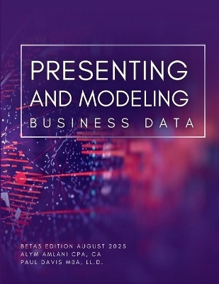 Presenting and Modeling Business Data