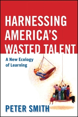 Harnessing America′s Wasted Talent