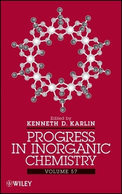 Progress in Inorganic Chemistry, Vol. 57 - KD Karlin