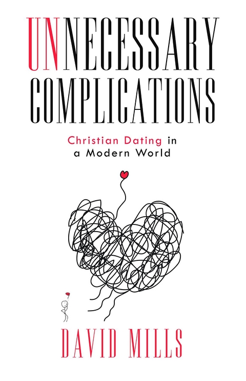 Unnecessary Complications - David Mills