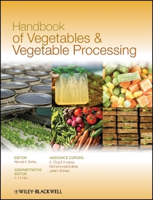 Handbook of Vegetables and Vegetable Processing - NK Sinha
