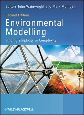 Environmental Modelling: Finding Simplicity in Complexity 2e