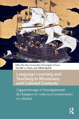 Language Learning and Teaching in Missionary and Colonial Contexts - 