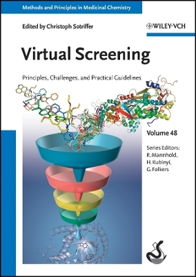 Virtual Screening &ndash; Principles, Challenges and Practical Guidelines - C Sotriffer