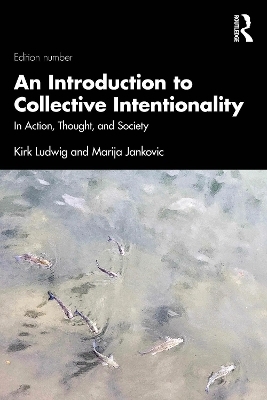 An Introduction to Collective Intentionality