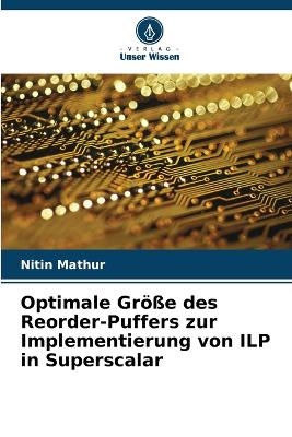 Optimale Größe des Reorder-Puffers zur Implementierung von ILP in Superscalar