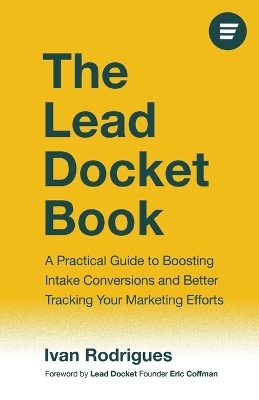 The Lead Docket Book - Ivan Rodrigues